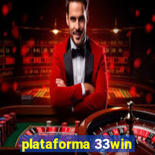 plataforma 33win